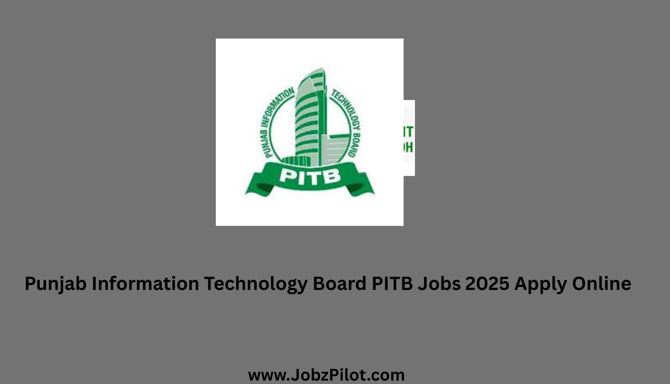 Punjab Information Technology Board PITB Jobs 2025 Apply Online