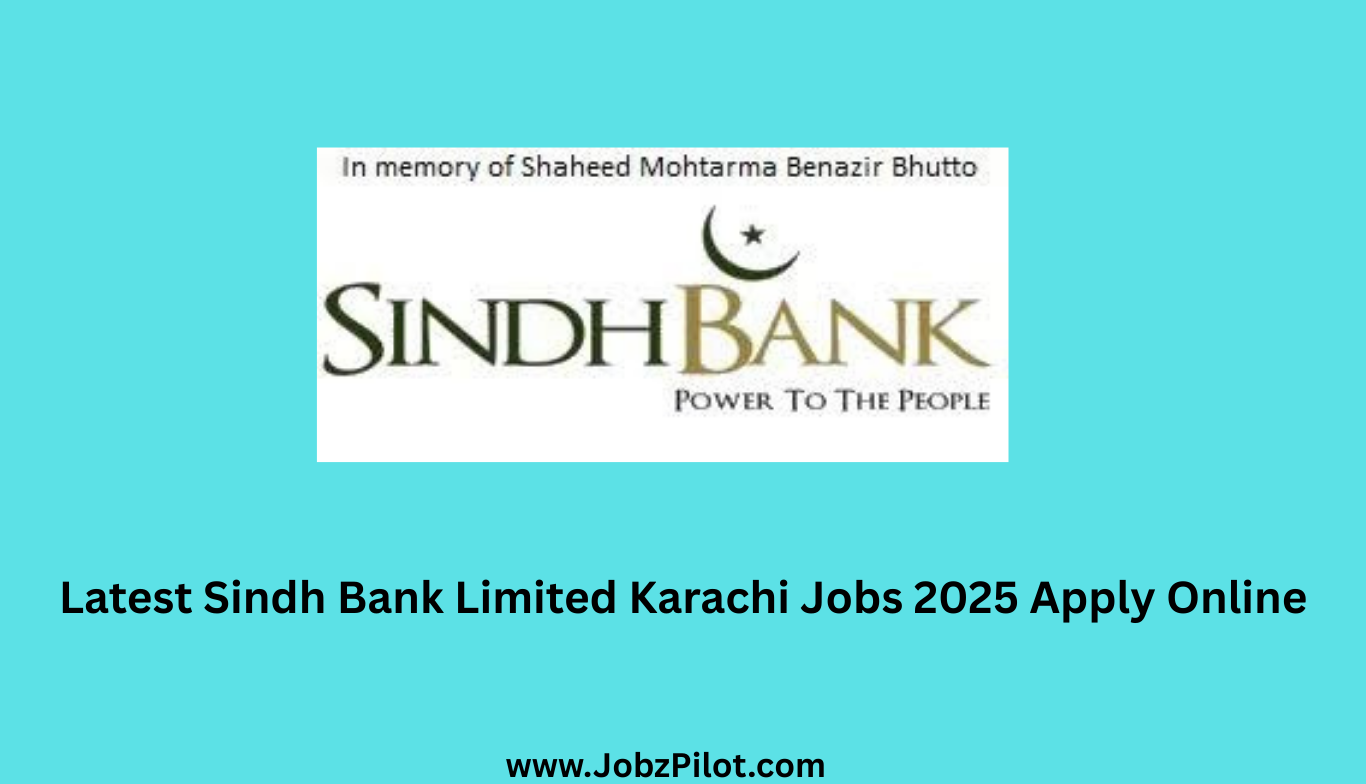Latest Sindh Bank Limited Karachi Jobs 2025 Apply Online